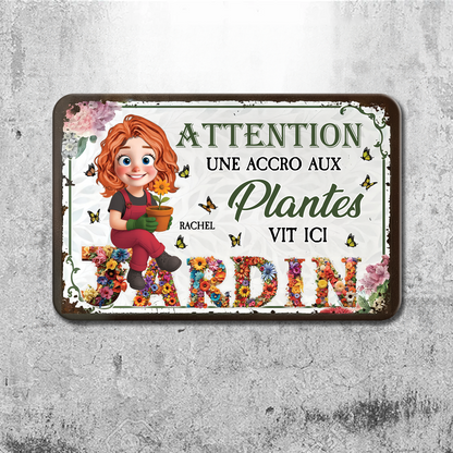 Attention ! Une Accro Aux Plantes Vit Ici – Plaque En Métal Personnalisée