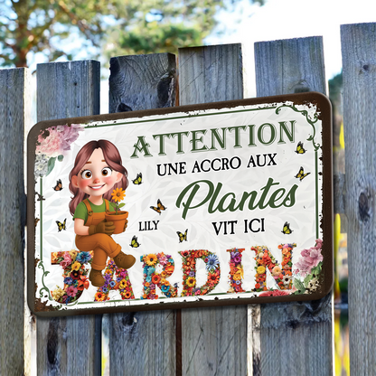 Attention ! Une Accro Aux Plantes Vit Ici – Plaque En Métal Personnalisée