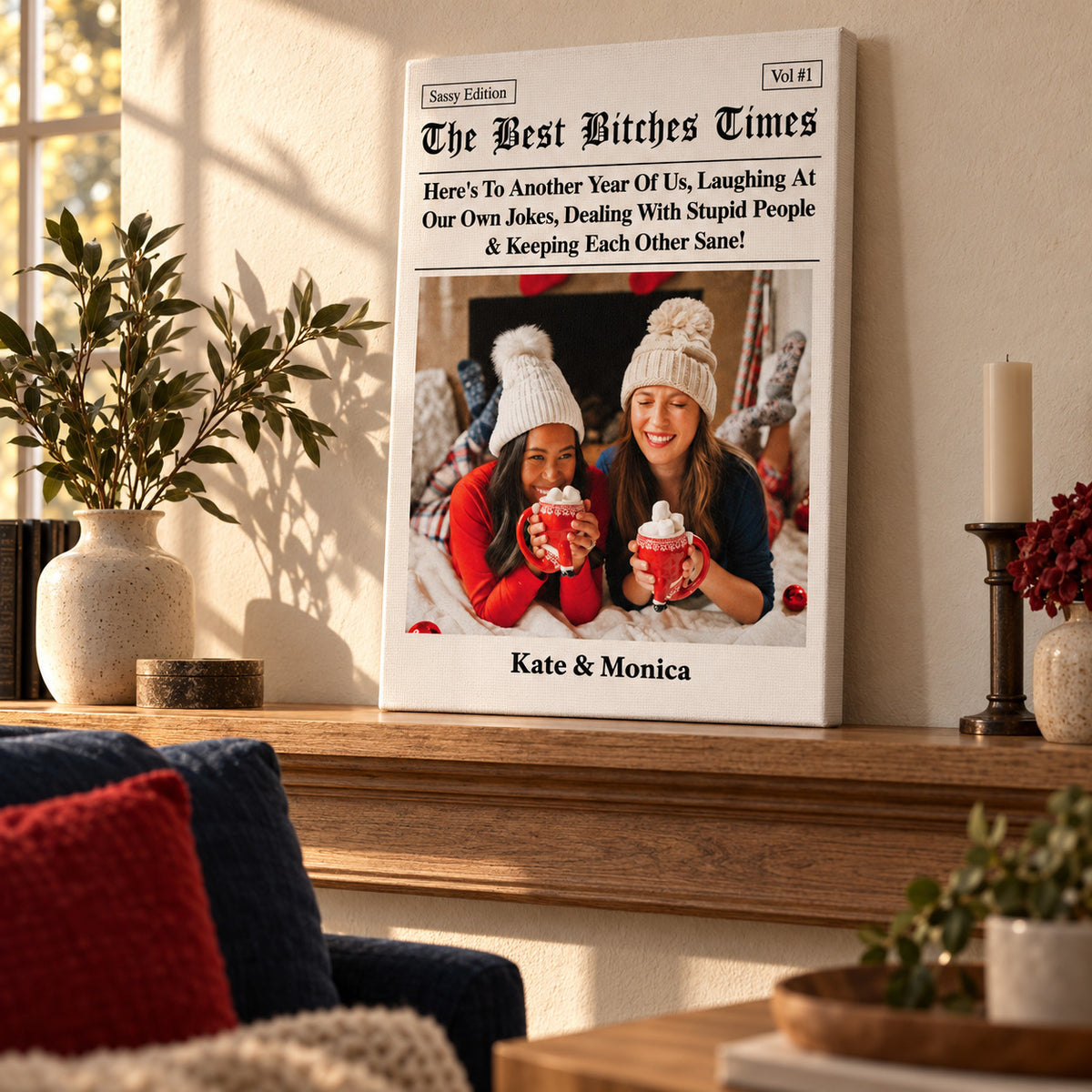 The Best Times Bestie - Personalized Poster And Canvas Print — Frameless canvas leaning on a warm wood mantel