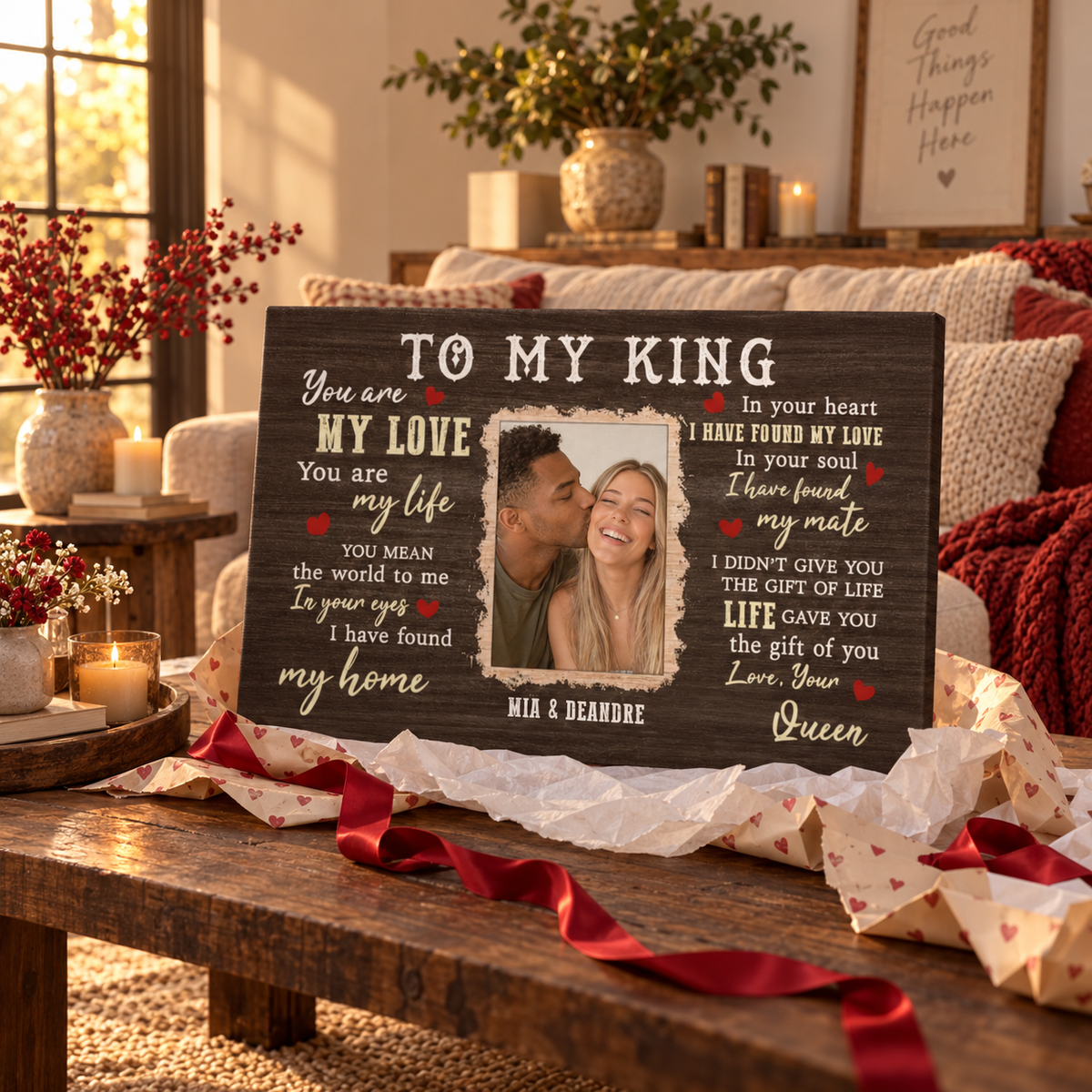 To My King, You Are My Love, You Are My Life – Anniversary Gift – Personalized Canvas — frameless gallery-wrapped canvas print, just unboxed as a gift