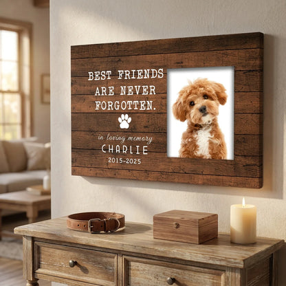 Best Friends Are Never Forgotten – Dog Memorial – Personalized Canvas